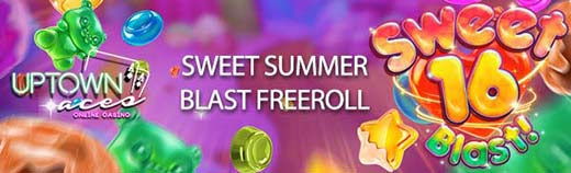 Sweet Summer Blast Freeroll – Uptown Aces Casino