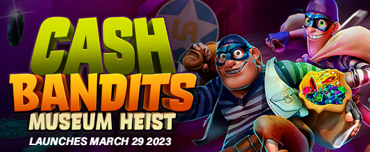 Cash Bandits: Museum Heist - 40 Free Spins